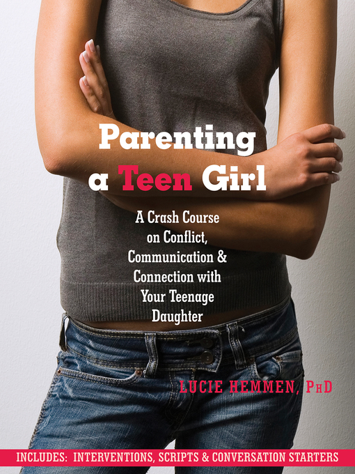 Title details for Parenting a Teen Girl by Lucie Hemmen - Available